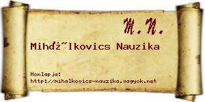 Mihálkovics Nauzika névjegykártya